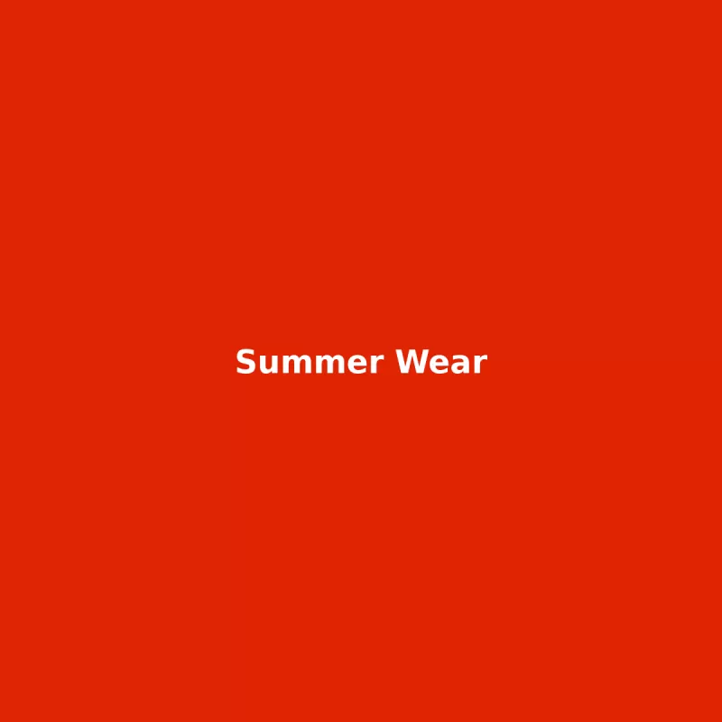 Summer Wear