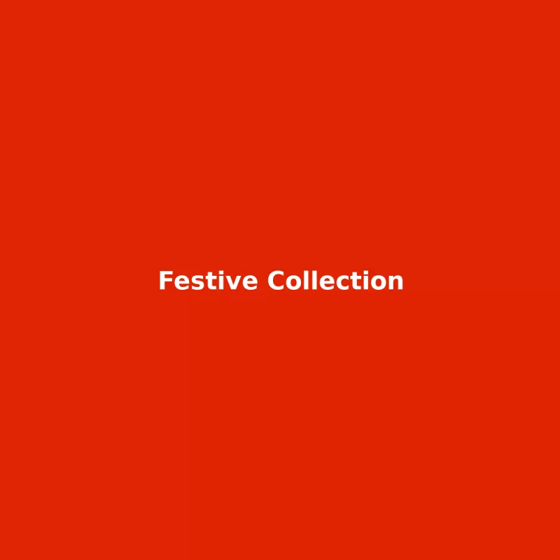 Festive Collection