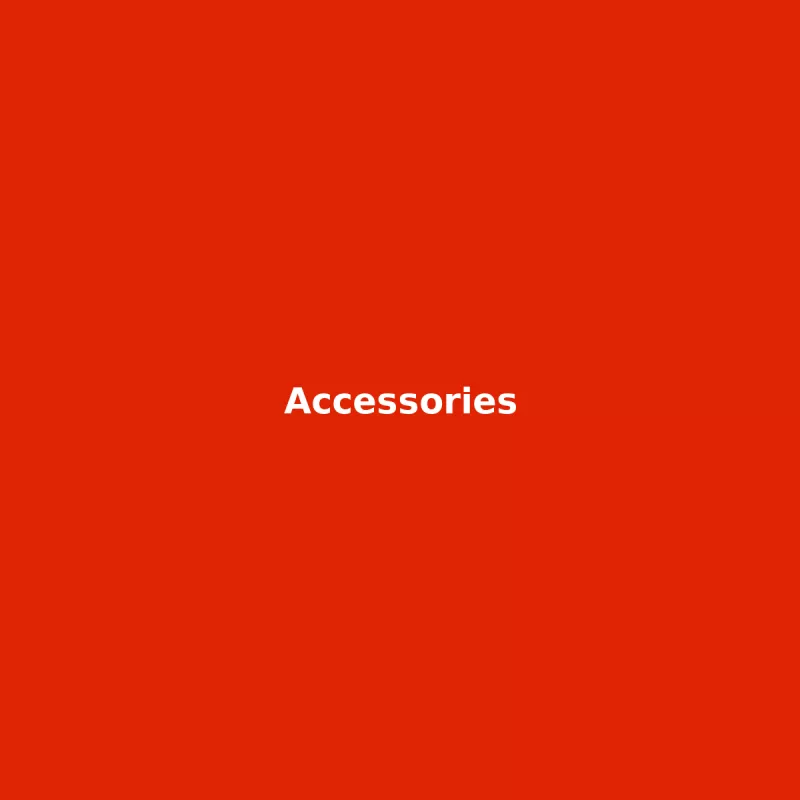 Accessories