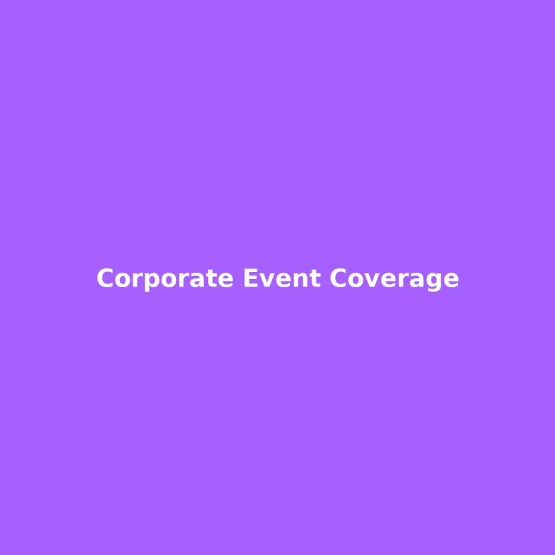 Corporate Event Coverage