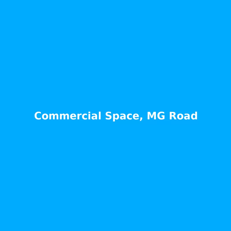 Commercial Space, MG Road