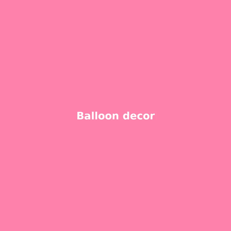 Balloon decoration