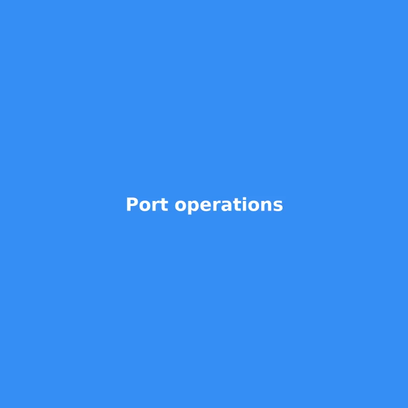Port operations