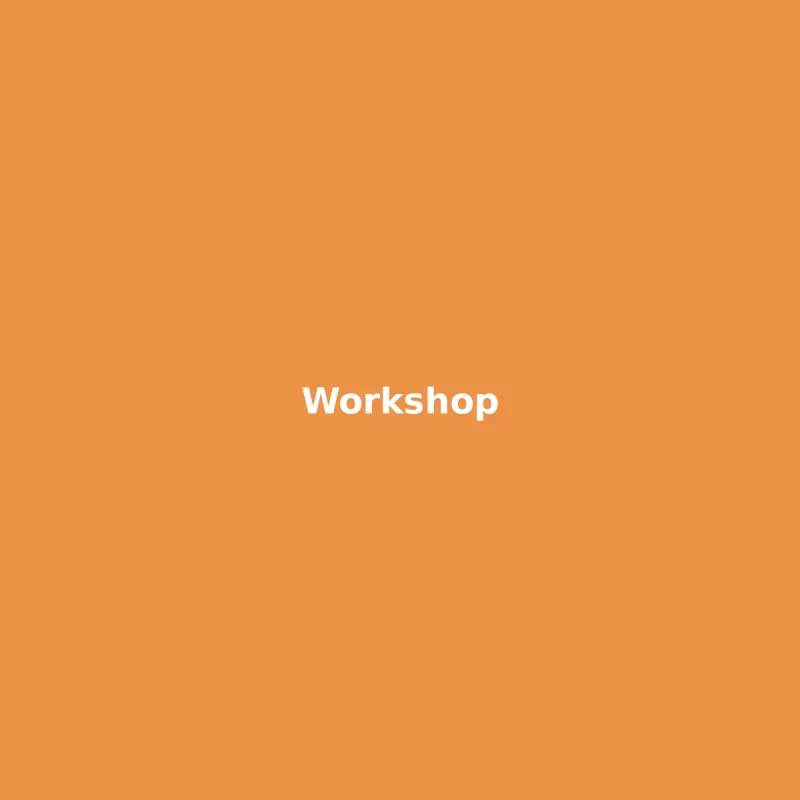 Workshop
