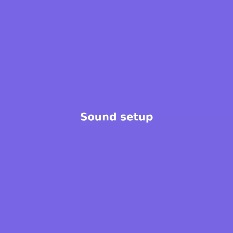 Sound setup