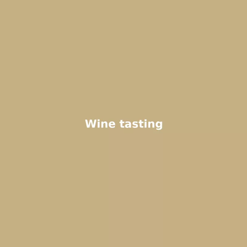 Wine tasting