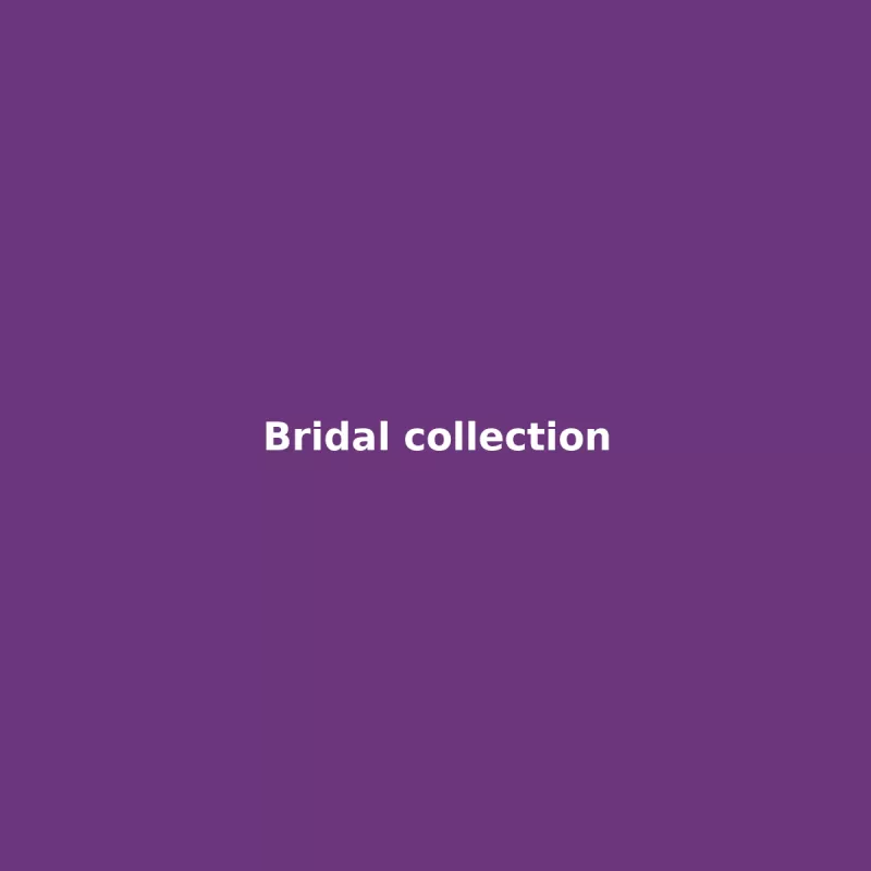 Bridal collection