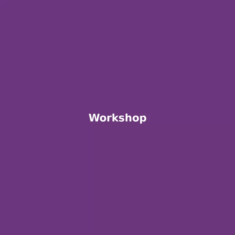 Workshop