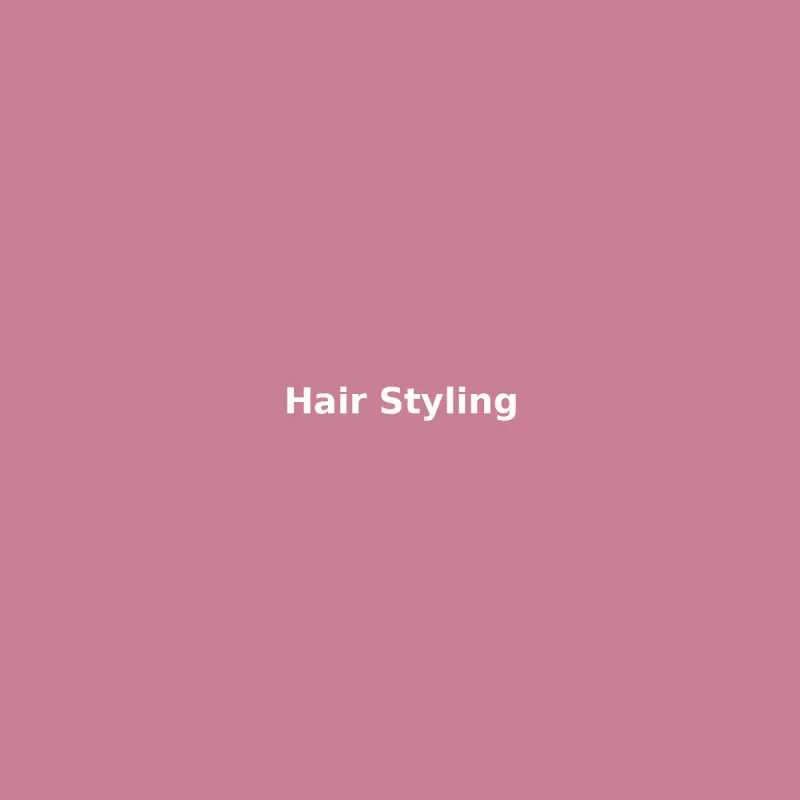 Hair Styling